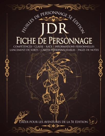 JDR Journal : Feuilles de personnage 5e édition: Fiche de personnage pour jeux de rôle, compétences, classe, race, informations personnelles, .. - personnalisables, pages de notes - RPG Game